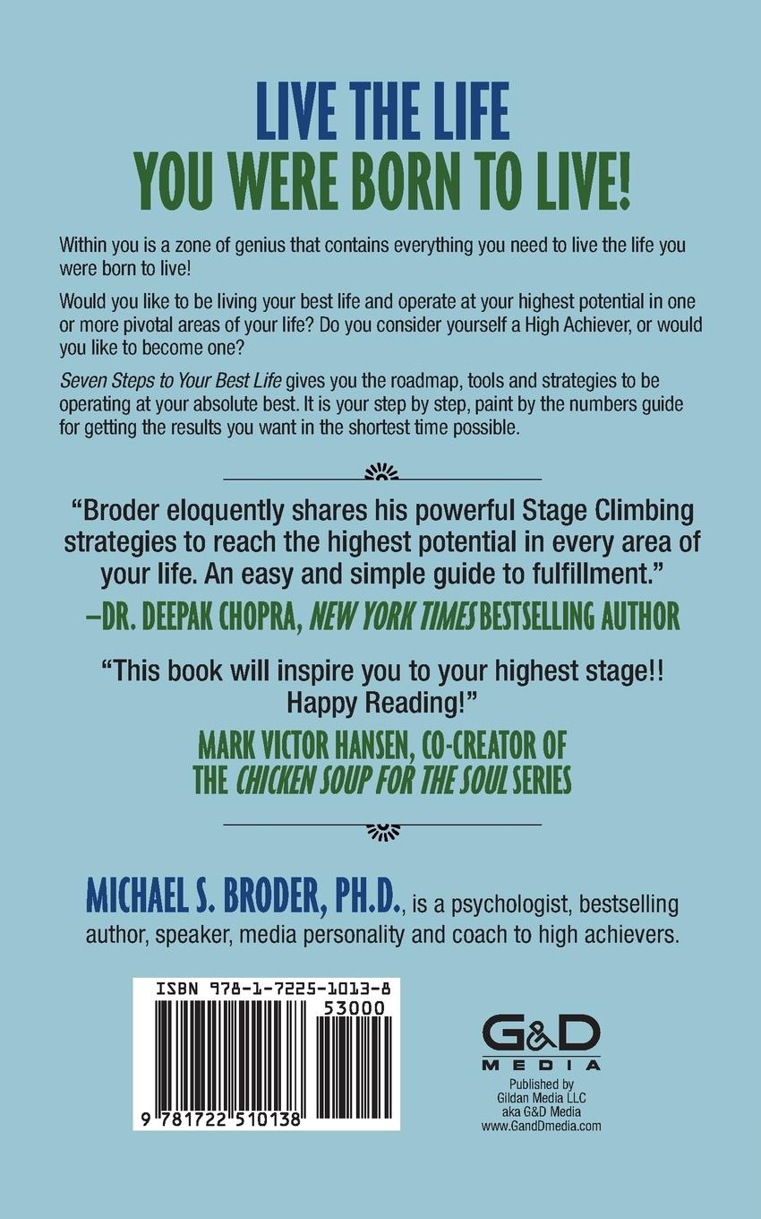 Rückseitencover Seven Steps to Your Best Life: The Stage Climbing Solution for Living the Life You Were Born to Live