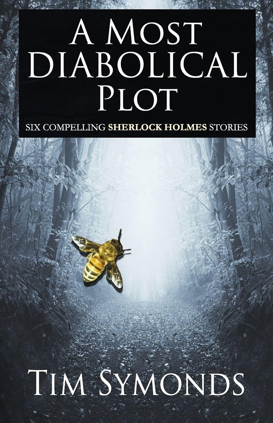 Vorderes Coverbild A Most Diabolical Plot - Six Compelling Sherlock Holmes Cases