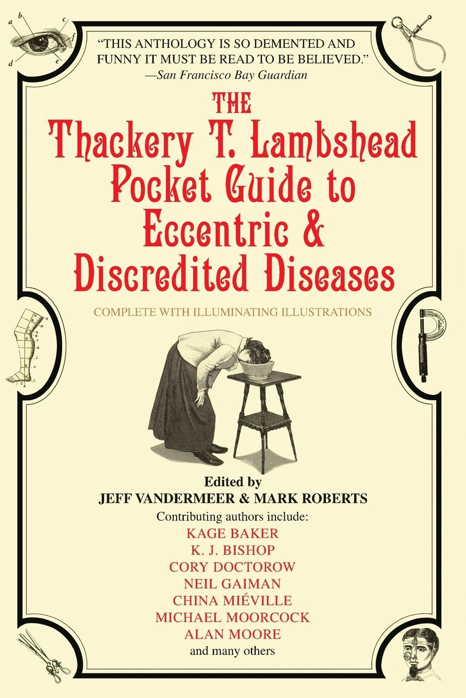 Vorderes Coverbild The Thackery T. Lambshead Pocket Guide to Eccentric & Discredited Diseases