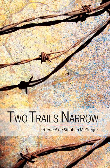 Vorderes Coverbild Two Trails Narrow