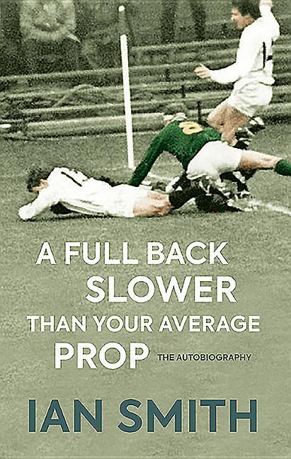 Vorderes Coverbild A Full Back Slower Than Your Average Prop