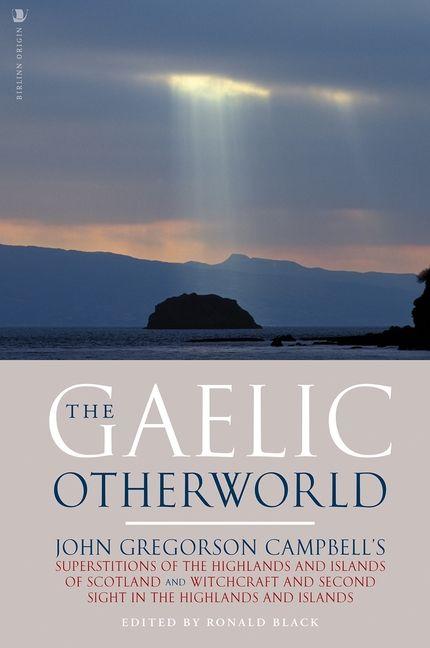 Vorderes Coverbild The Gaelic Otherworld