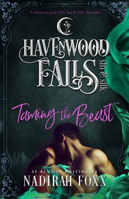 Vorderes Coverbild Taming the Beast: (A Havenwood Falls Sin & Silk Novella)