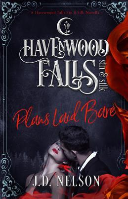 Vorderes Coverbild Plans Laid Bare: (A Havenwood Falls Sin & Silk Novella)