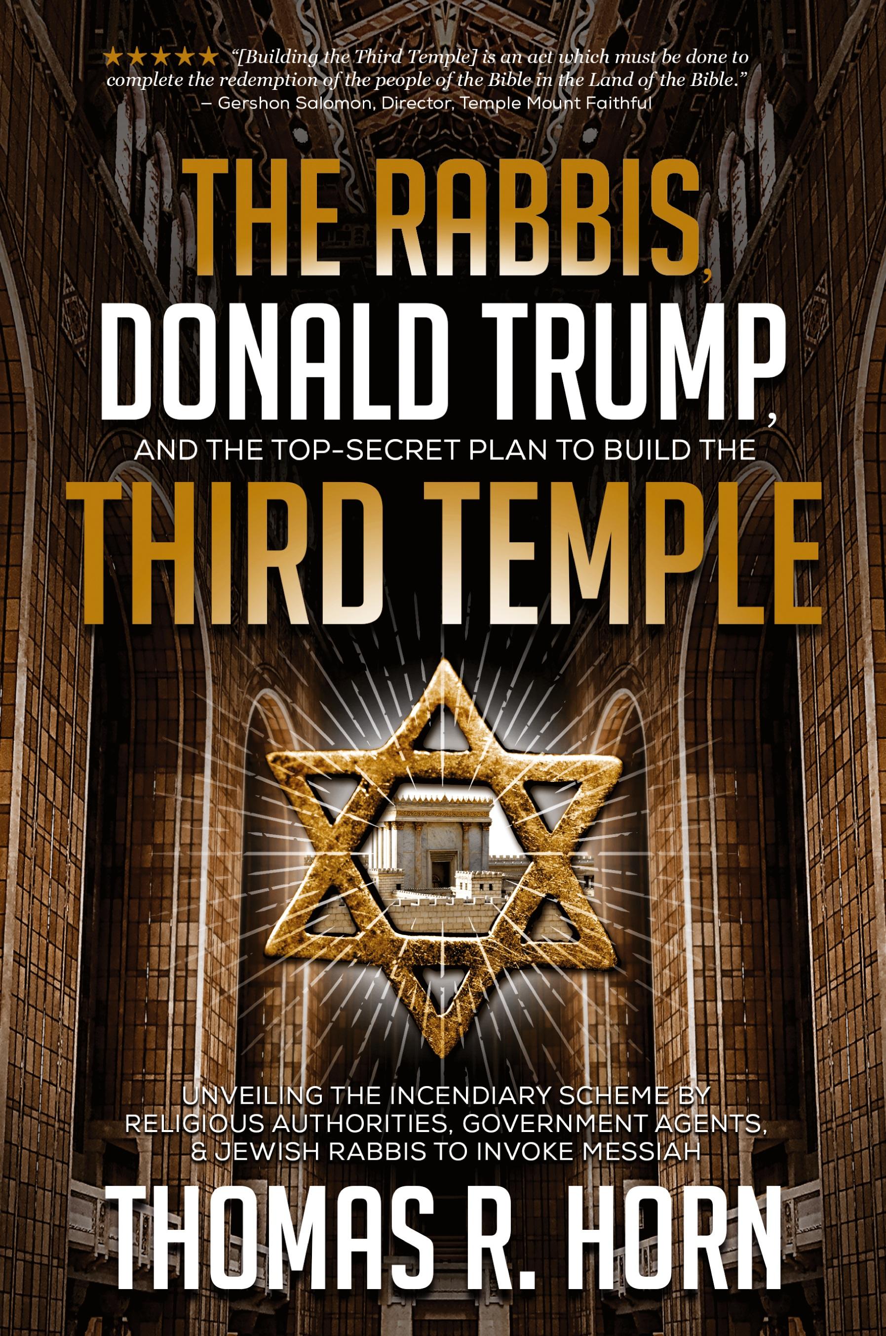 Vorderes Coverbild The Rabbis, Donald Trump, and the Top-Secret Plan to Build the Third Temple