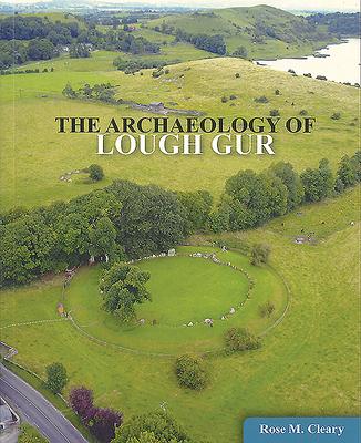 Vorderes Coverbild The Archaeology of Lough Gur