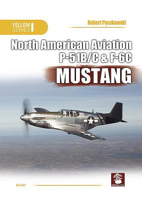 Vorderes Coverbild North American Aviation P-51b/C & F-6c Mustang