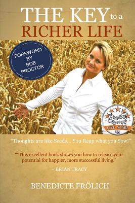 Vorderes Coverbild THE KEY to a RICHER LIFE: Thoughts are like seeds... You reap what you sow