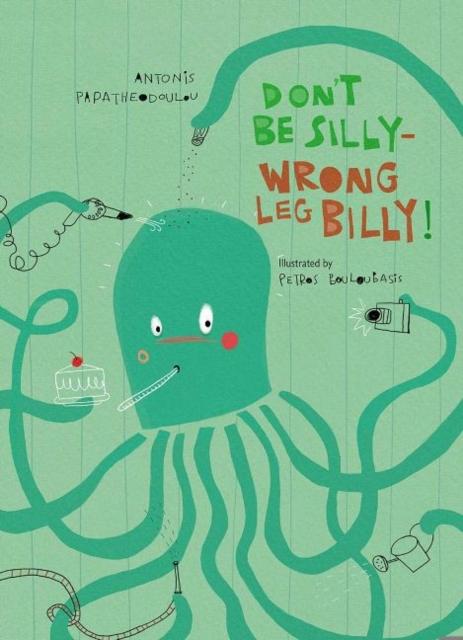 Vorderes Coverbild Don't Be Silly-Wrong Leg Billy!