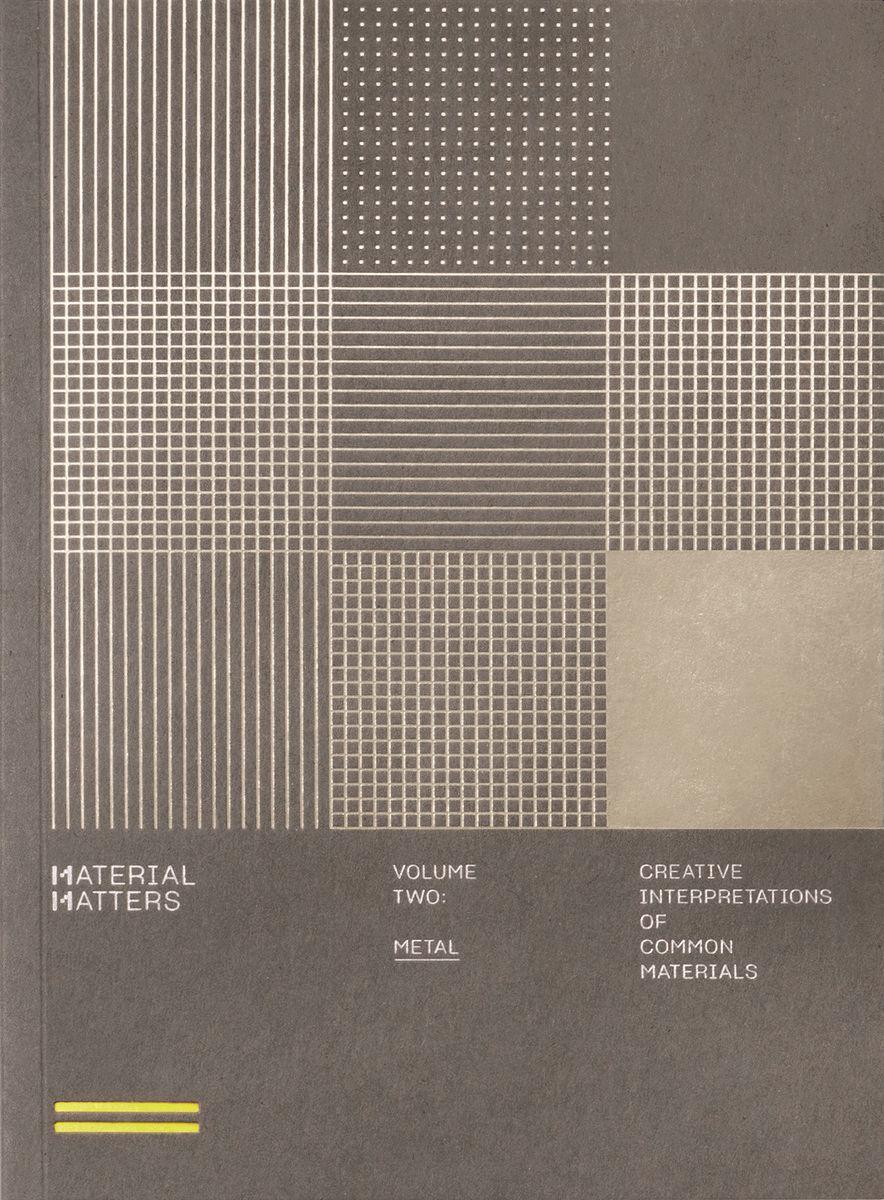 Vorderes Coverbild Material Matters: Metal: Creative Interpretations of Common Materials