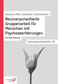 Vorderes Coverbild Recoveryorientierte Gruppenarbeit für Menschen mit Psychoseerfahrungen