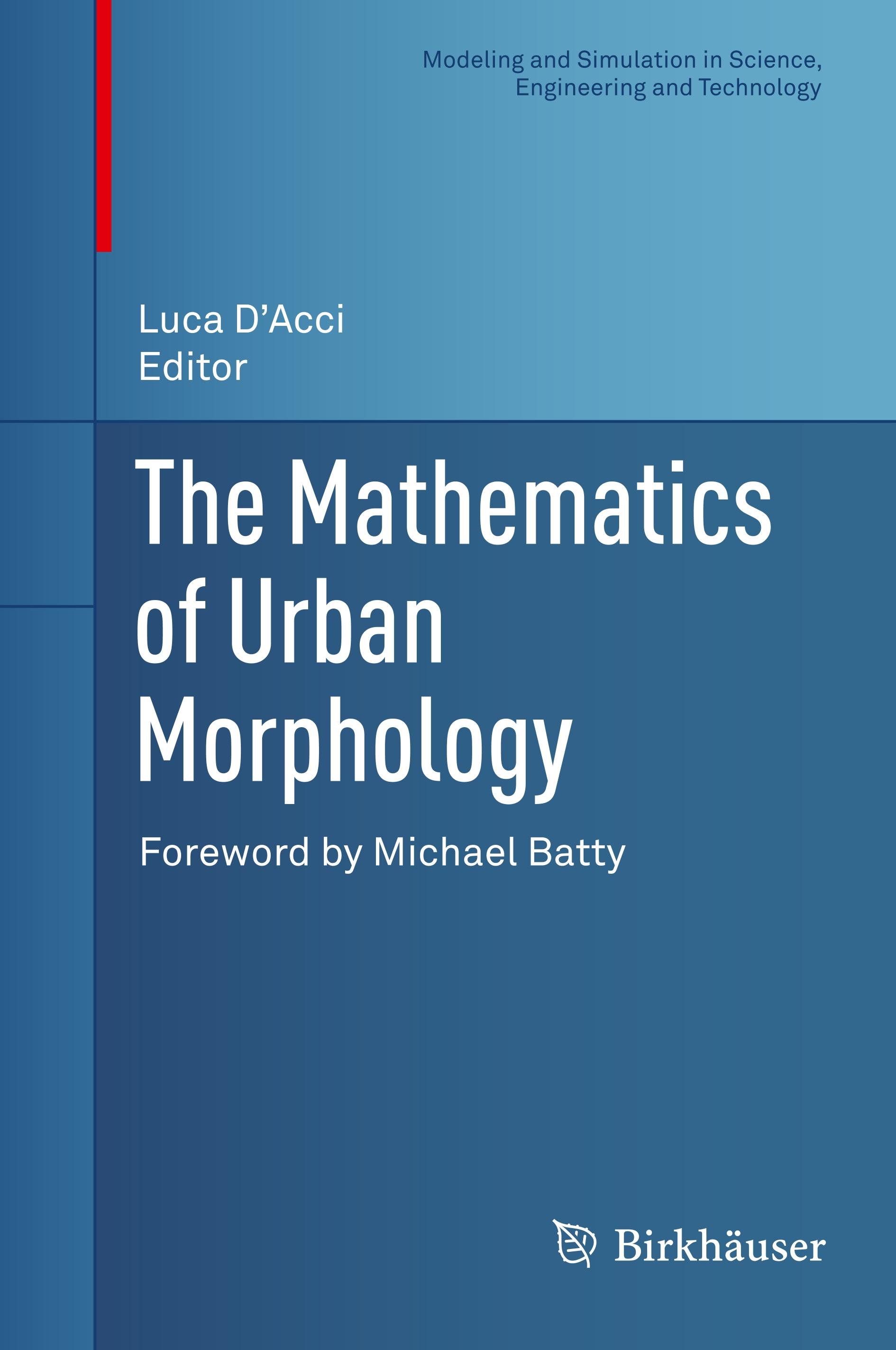 Vorderes Coverbild The Mathematics of Urban Morphology