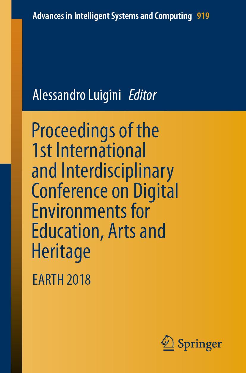 Vorderes Coverbild Proceedings of the 1st International and Interdisciplinary Conference on Digital Environments for Education, Arts and Heritage