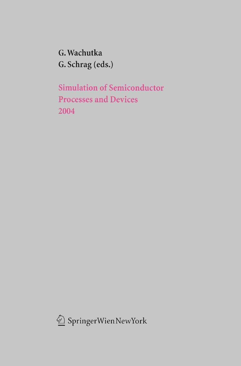 Vorderes Coverbild Simulation of Semiconductor Processes and Devices 2004