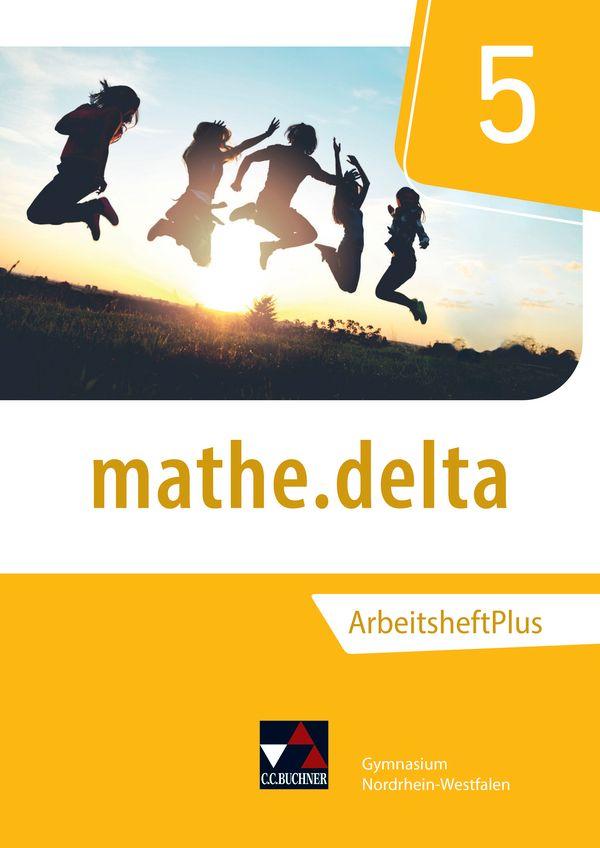 Vorderes Coverbild mathe.delta 5 Arbeitsheft plus Nordrhein-Westfalen