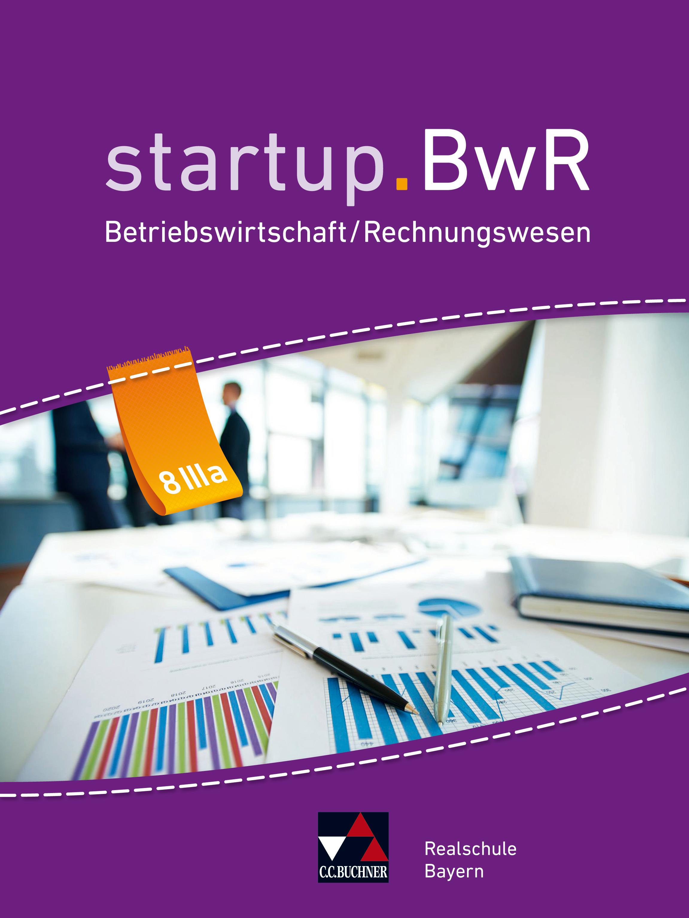 Vorderes Coverbild startup.BwR 8 IIIa Realschule Bayern