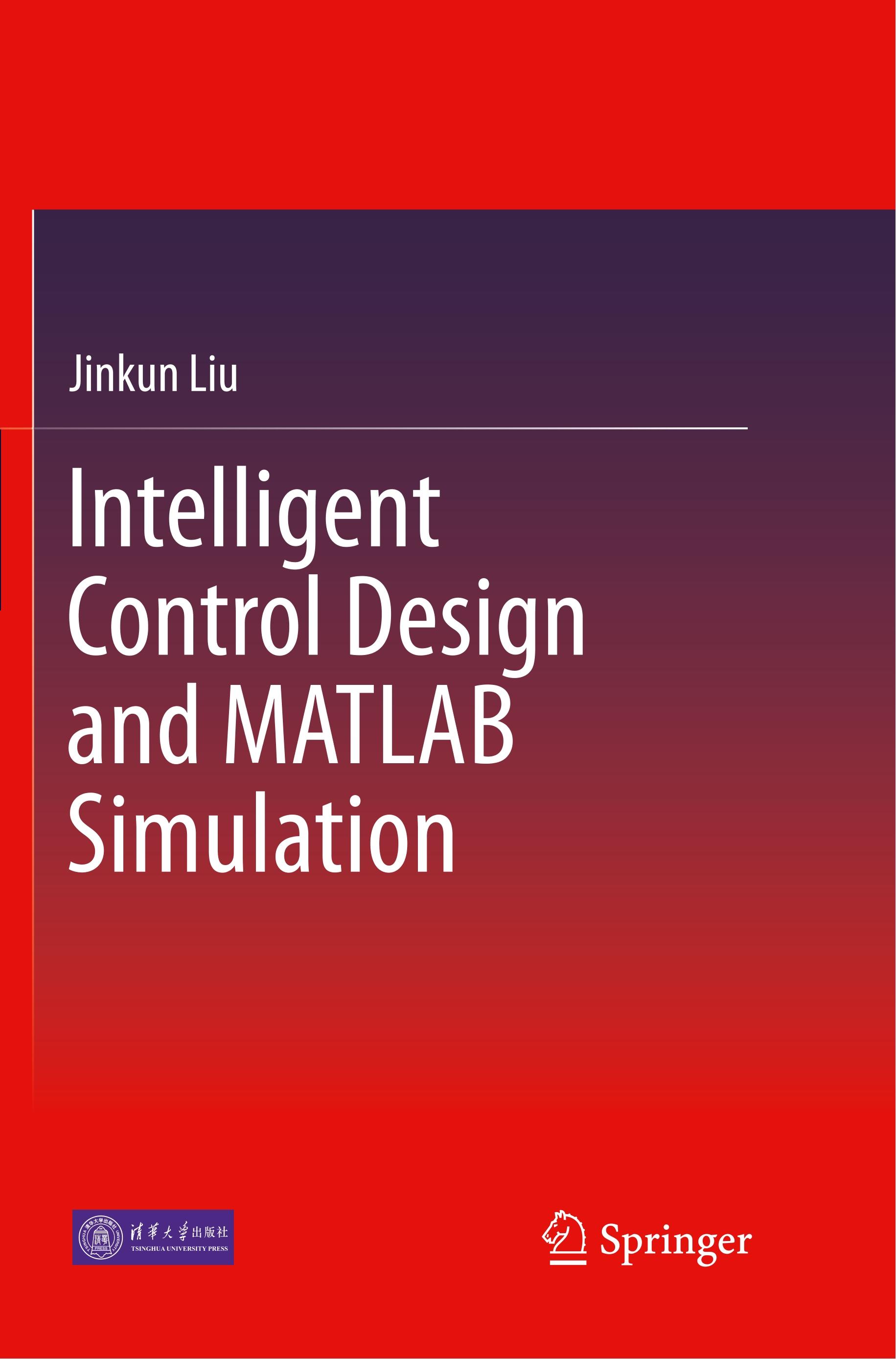 Vorderes Coverbild Intelligent Control Design and MATLAB Simulation