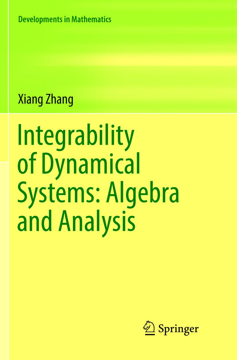 Vorderes Coverbild Integrability of Dynamical Systems: Algebra and Analysis