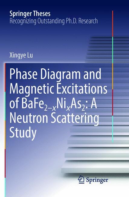Vorderes Coverbild Phase Diagram and Magnetic Excitations of BaFe2-xNixAs2: A Neutron Scattering Study