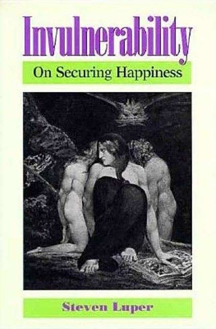 Vorderes Coverbild Invulnerability: On Securing Happiness
