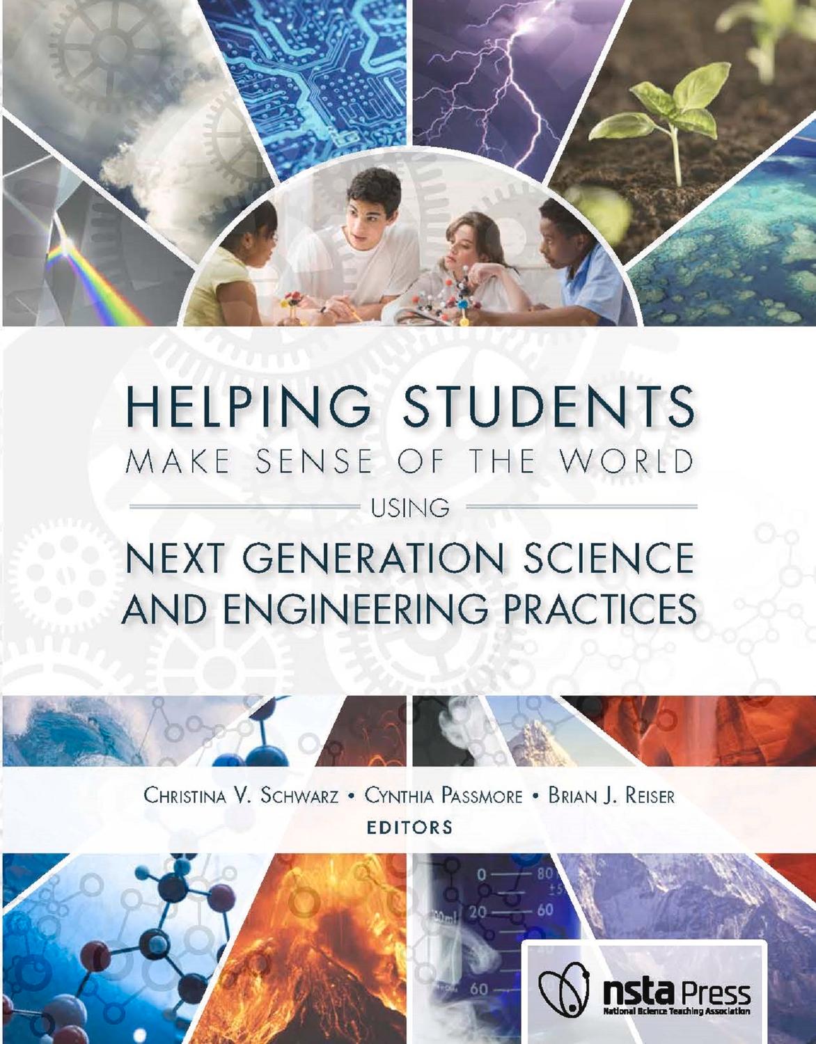 Vorderes Coverbild Helping Students Make Sense of the World Using Next Generation Science and Engineering Practices