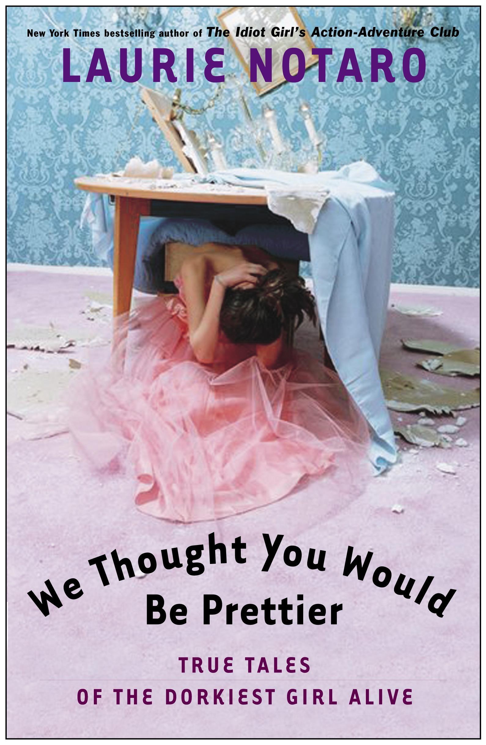 Vorderes Coverbild We Thought You Would Be Prettier