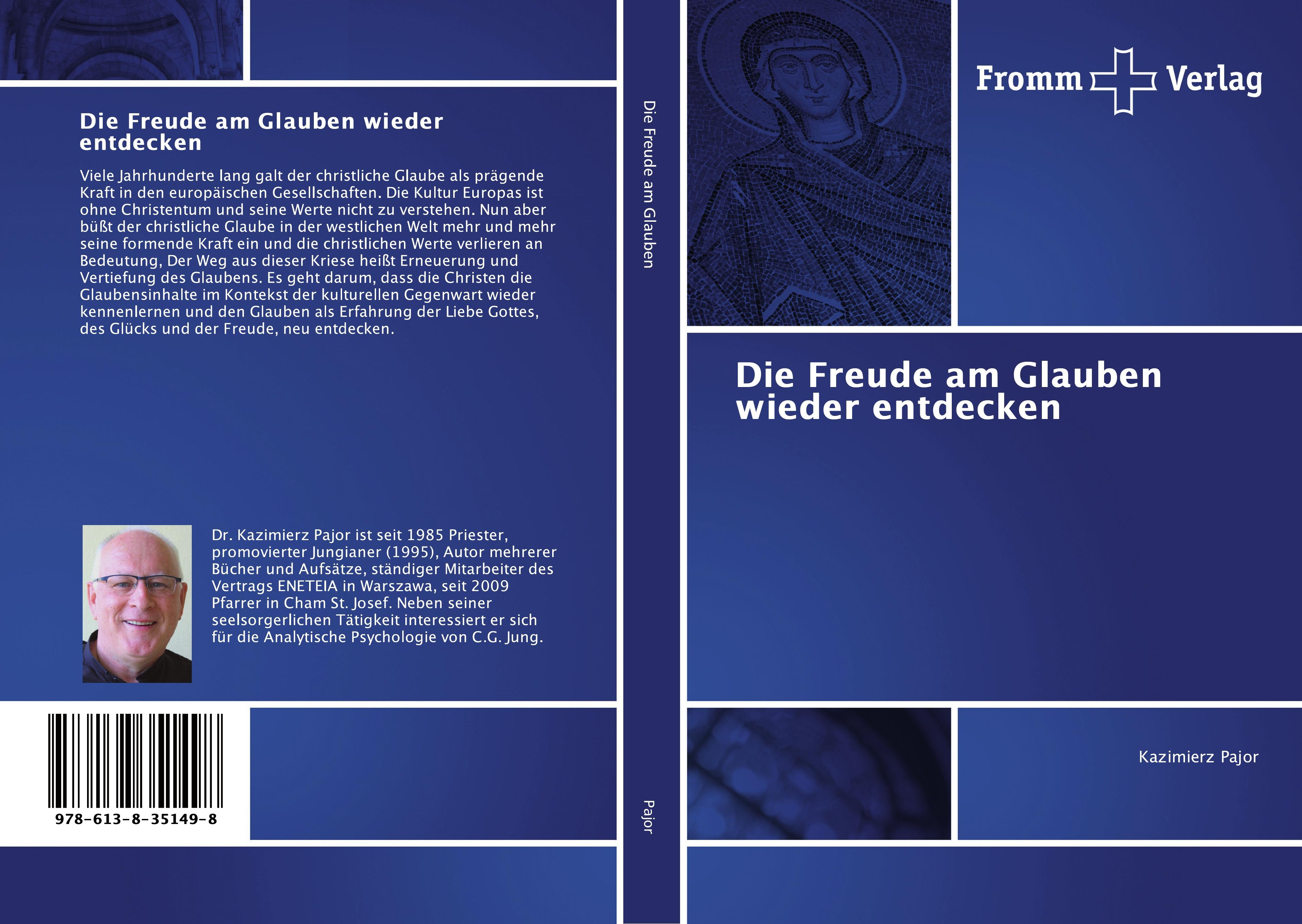 Vorderes Coverbild Die Freude am Glauben wieder entdecken