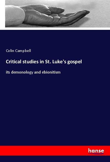 Vorderes Coverbild Critical studies in St. Luke's gospel