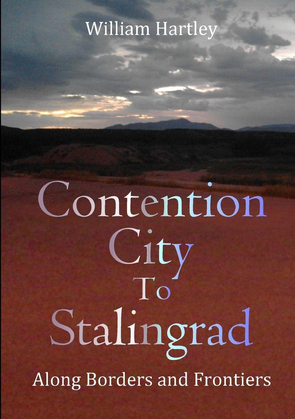 Vorderes Coverbild Contention City to Stalingrad