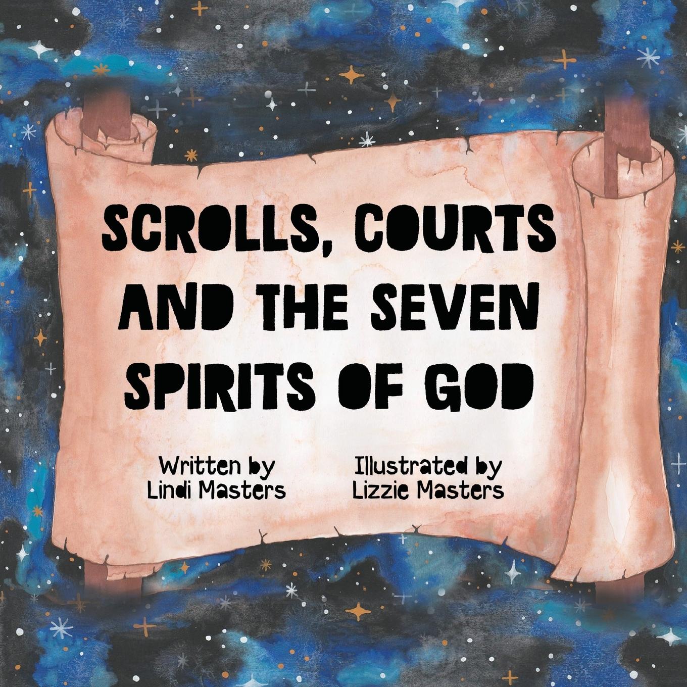 Vorderes Coverbild Scrolls, courts and the seven spirits of God