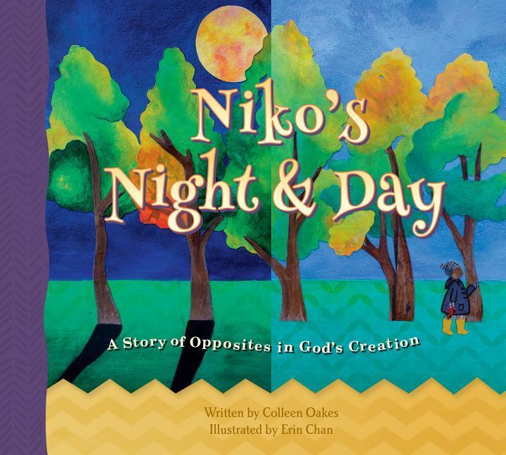 Vorderes Coverbild Niko's Night & Day: A Story of Opposites in God's Creation