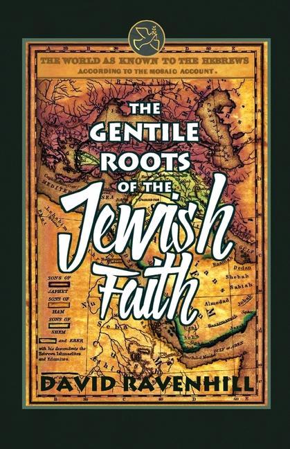 Vorderes Coverbild The Gentile Roots Of The Jewish Faith