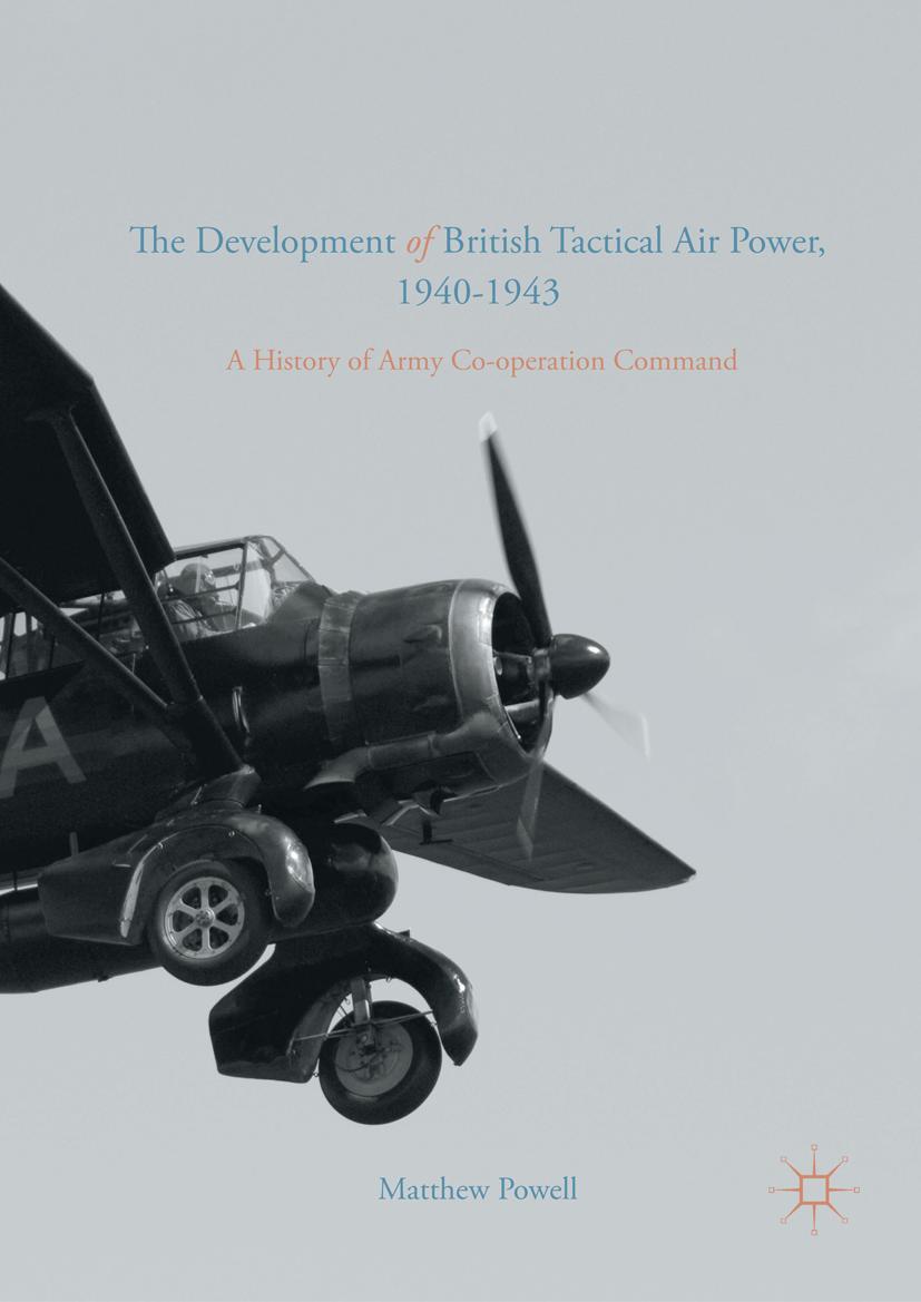 Vorderes Coverbild The Development of British Tactical Air Power, 1940-1943