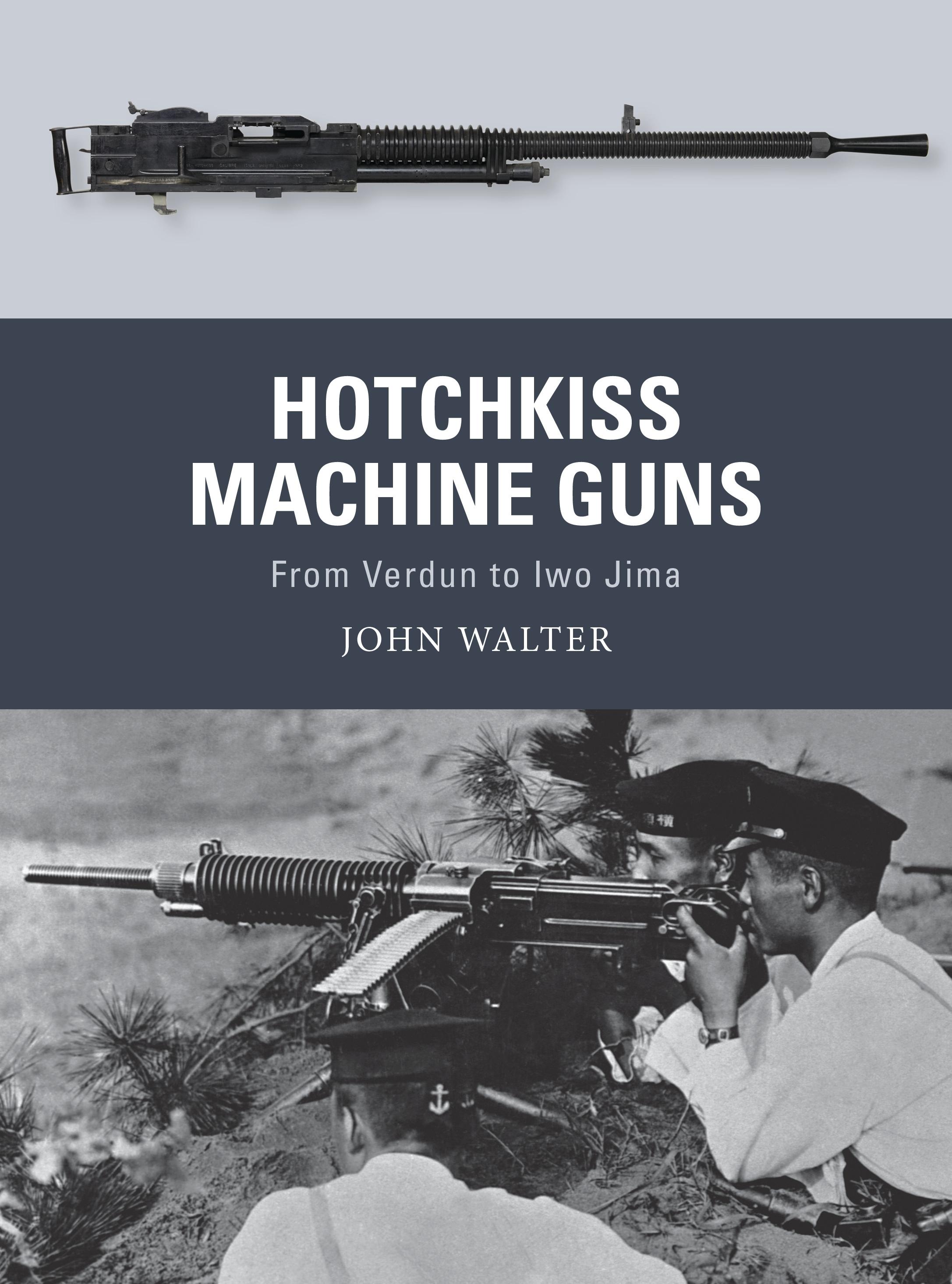 Vorderes Coverbild Hotchkiss Machine Guns