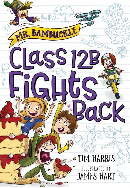 Vorderes Coverbild Mr. Bambuckle: Class 12B Fights Back
