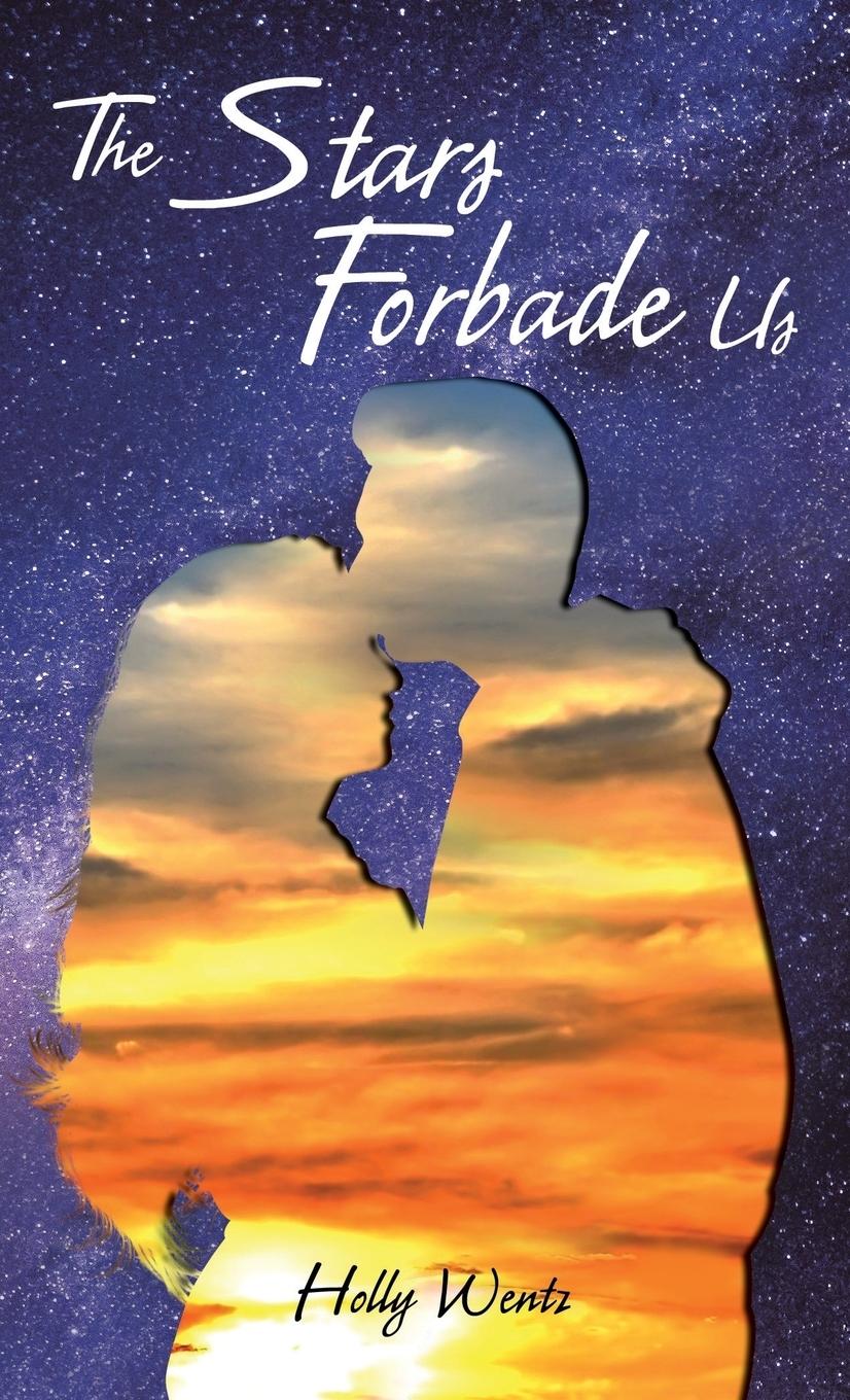 Vorderes Coverbild The Stars Forbade Us