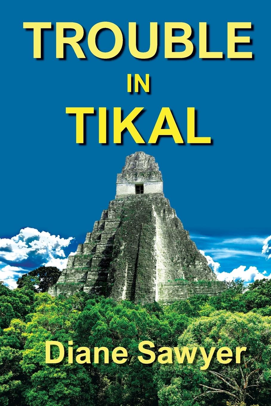 Vorderes Coverbild Trouble in Tikal