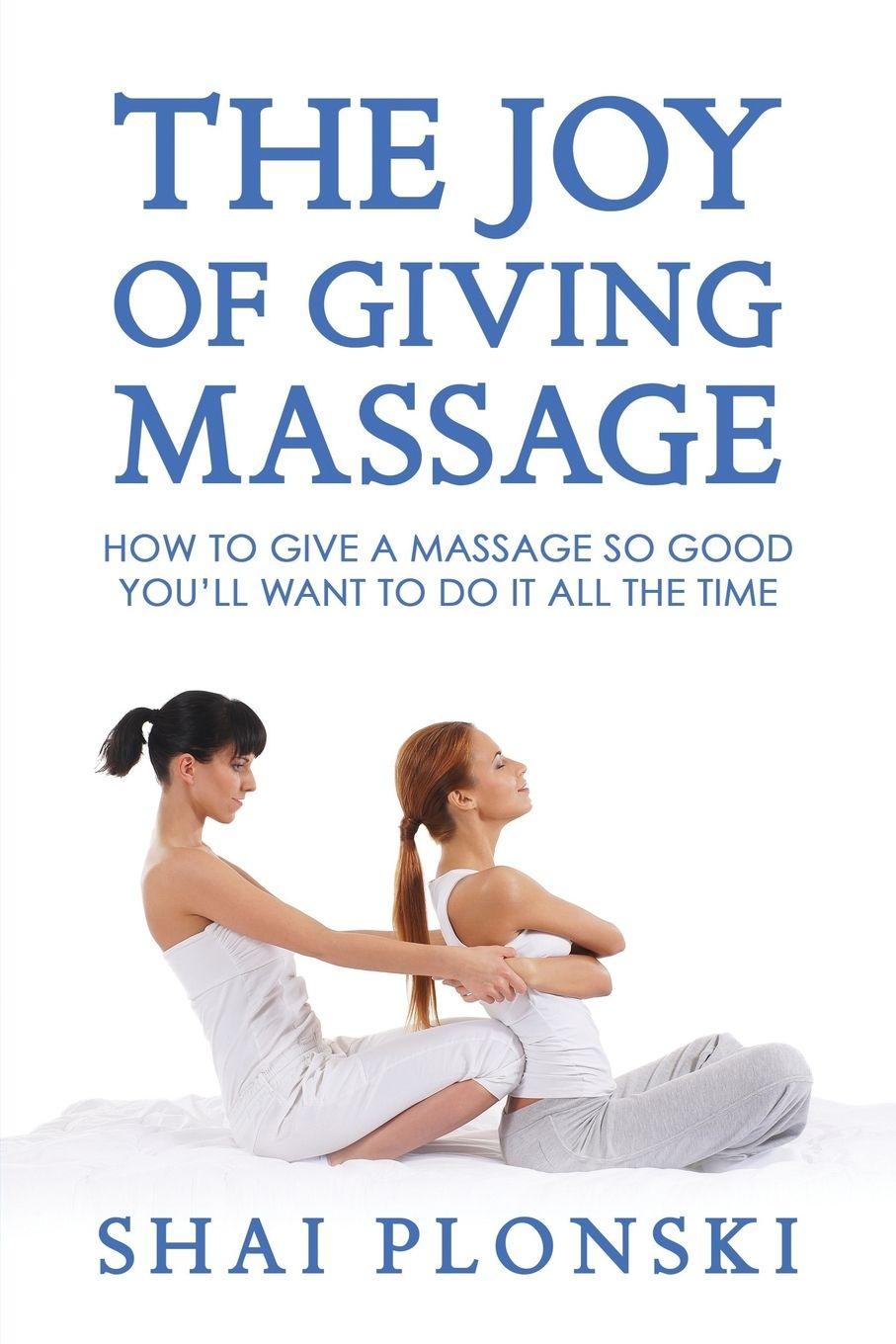 Vorderes Coverbild The Joy of Giving Massage
