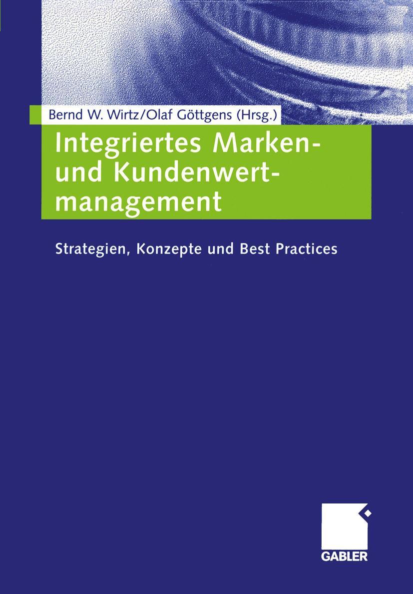 Vorderes Coverbild Integriertes Marken- und Kundenwertmanagement