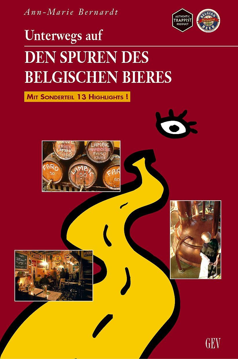 Vorderes Coverbild Unterwegs auf den Spuren des belgischen Bieres