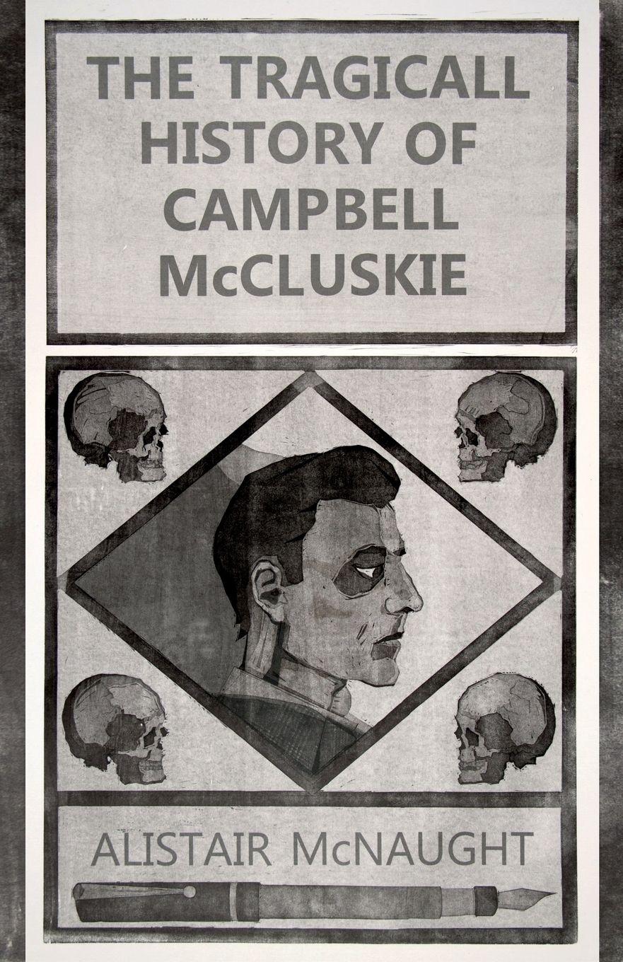 Vorderes Coverbild The Tragicall History of Campbell McCluskie