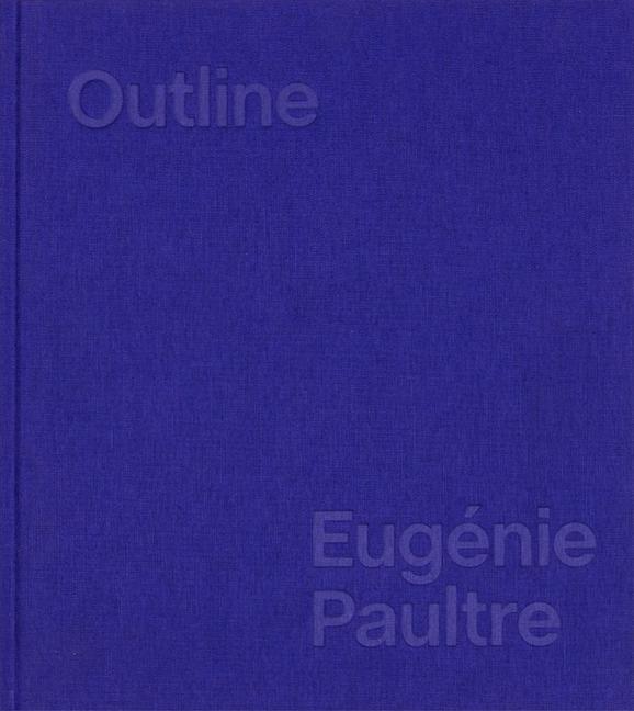 Vorderes Coverbild Eugénie Paultre: Outline