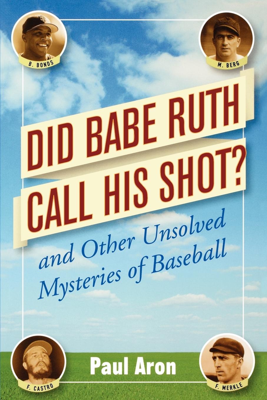Vorderes Coverbild Did Babe Ruth Call His Shot?