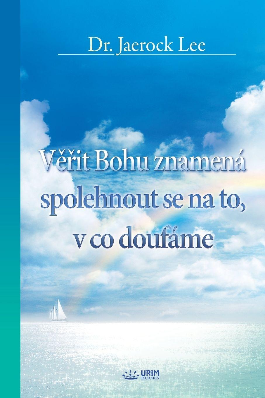Vorderes Coverbild V¿¿it Bohu znamená spolehnout se na to, v co doufáme