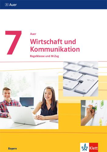 Vorderes Coverbild Auer Wirtschaft und Kommunikation 7. Ausgabe Bayern