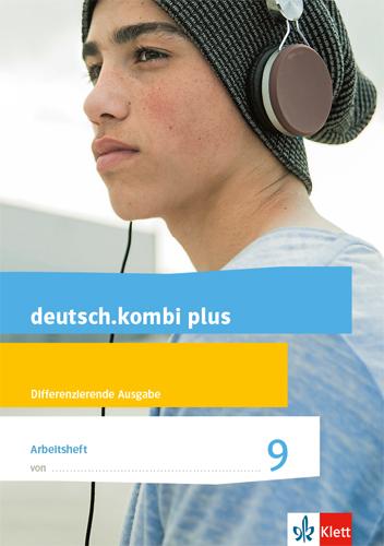 Vorderes Coverbild deutsch.kombi plus 9. Arbeitsheft mit Lösungsteil Klasse 9. Differenzierende Allgemeine Ausgabe