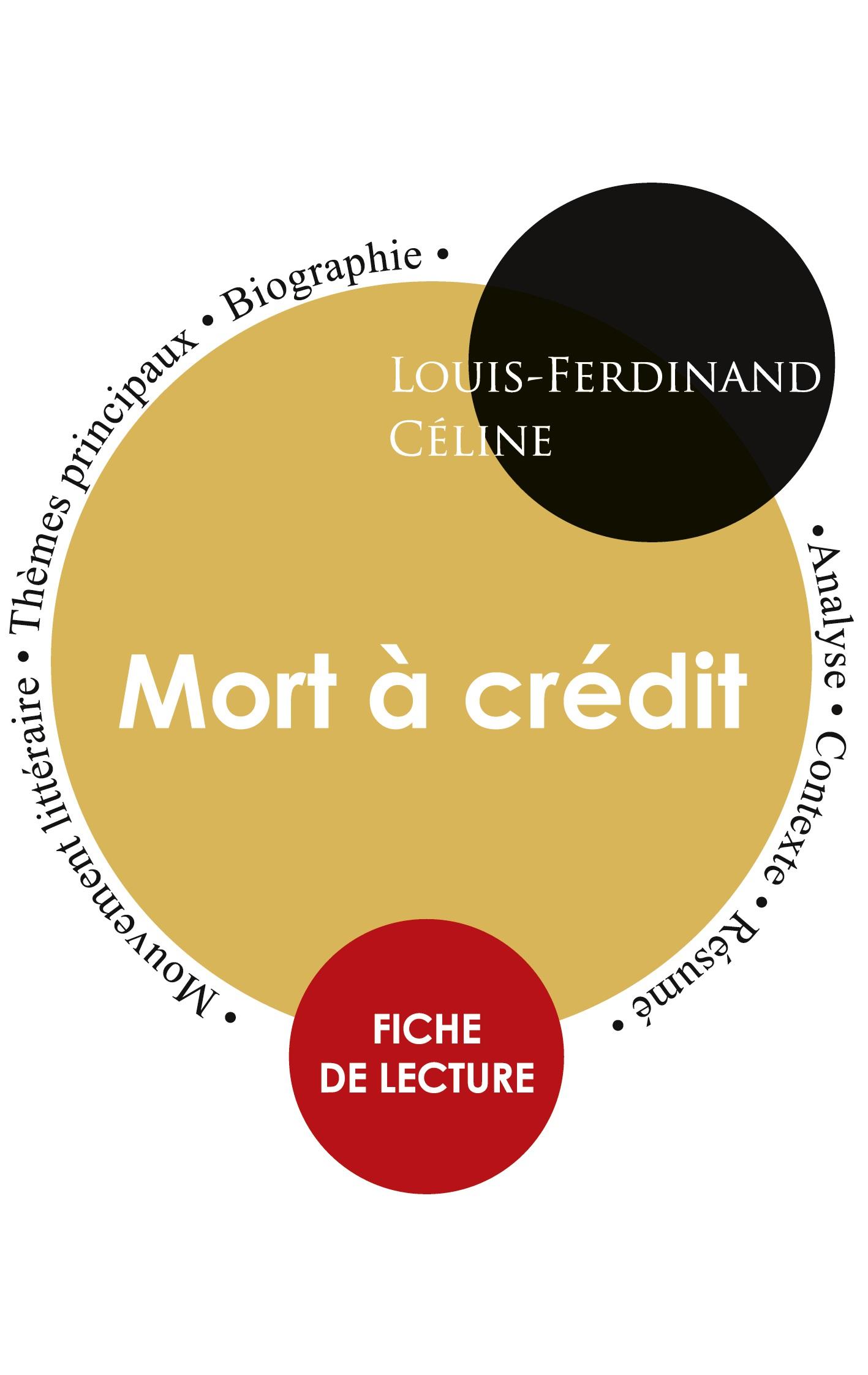 Vorderes Coverbild Fiche de lecture Mort à crédit (Étude intégrale)