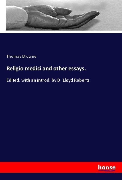Vorderes Coverbild Religio medici and other essays.