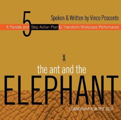Vorderes Coverbild The Ant and the Elephant: Leadership for the Self