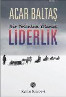 Vorderes Coverbild Bir Yolculuk Olarak Liderlik